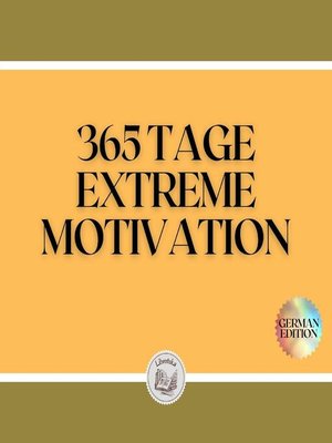 cover image of 365 TAGE EXTREME MOTIVATION
